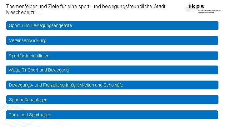 Themenfelder und Ziele für eine sport- und bewegungsfreundliche Stadt Meschede zu … Sport- und