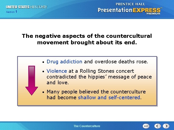 25 Section 1 Chapter Section 1 The negative aspects of the countercultural movement brought