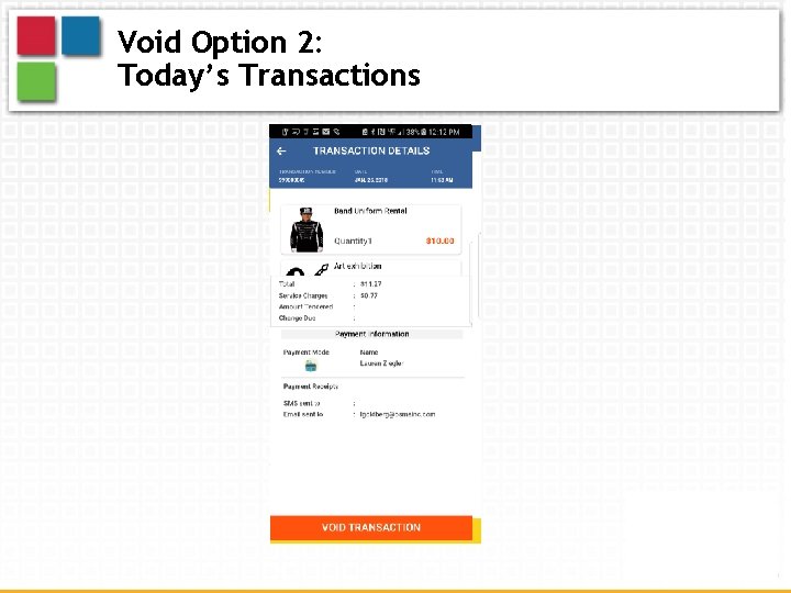 Void Option 2: Today’s Transactions 