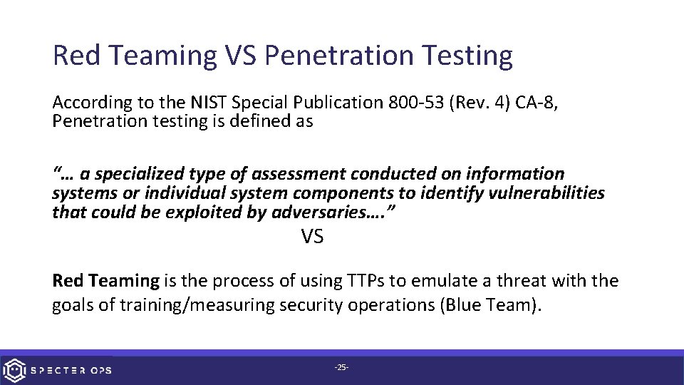 Red Teaming VS Penetration Testing According to the NIST Special Publication 800 -53 (Rev.