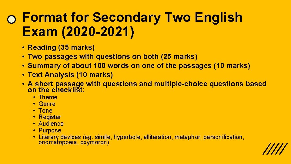 Format for Secondary Two English Exam (2020 -2021) • • • Reading (35 marks)