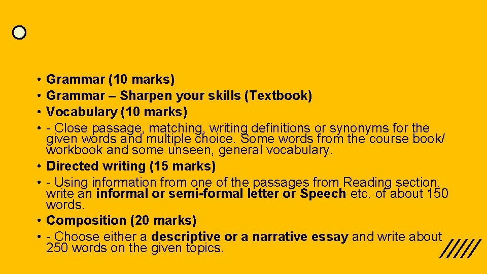  • • Grammar (10 marks) Grammar – Sharpen your skills (Textbook) Vocabulary (10