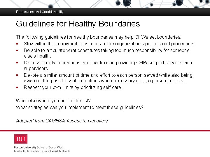 Boundaries and Confidentiality Guidelines for Healthy Boundaries The following for. Goes healthy Boston Universityguidelines