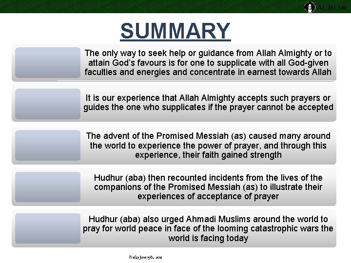 SUMMARY The only way to seek help or guidance from Allah Almighty or to