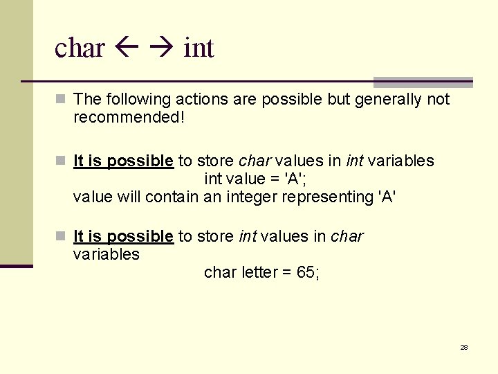 char int n The following actions are possible but generally not recommended! n It char int n The following actions are possible but generally not recommended! n It