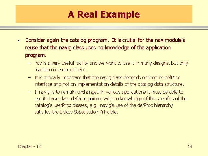 A Real Example · Consider again the catalog program. It is crutial for the