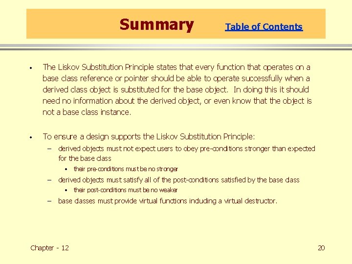 Summary Table of Contents · The Liskov Substitution Principle states that every function that