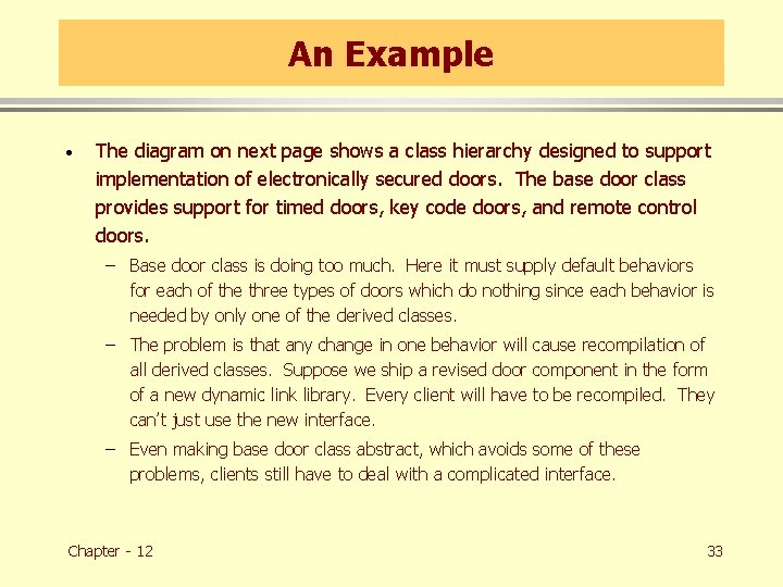 An Example · The diagram on next page shows a class hierarchy designed to