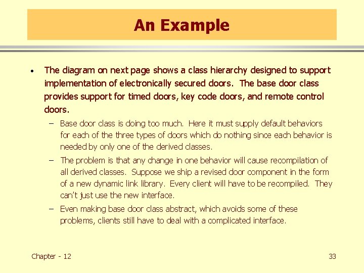 An Example · The diagram on next page shows a class hierarchy designed to