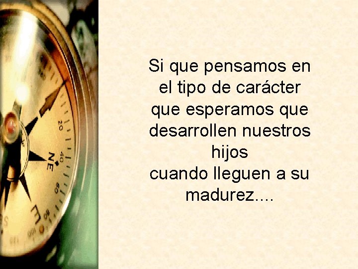 Cada familia es nica e irrepetible tiene caractersticas