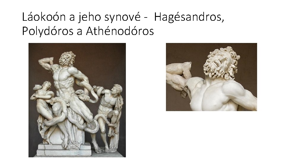 Láokoón a jeho synové - Hagésandros, Polydóros a Athénodóros 