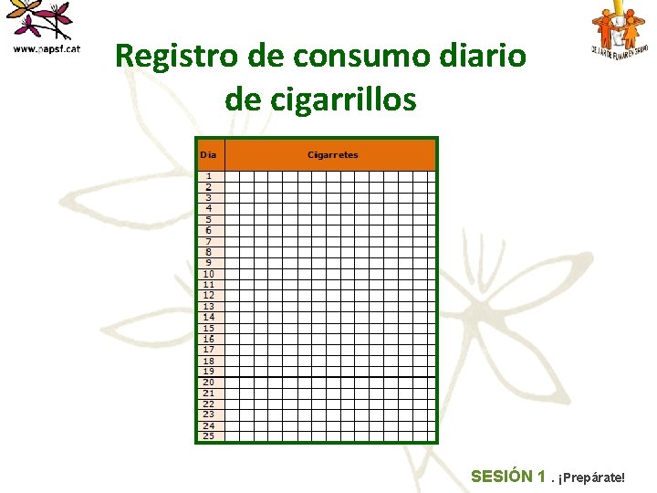 Registro de consumo diario de cigarrillos SESIÓN 1. ¡Prepárate! 