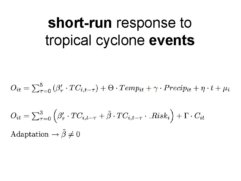 short-run response to tropical cyclone events 