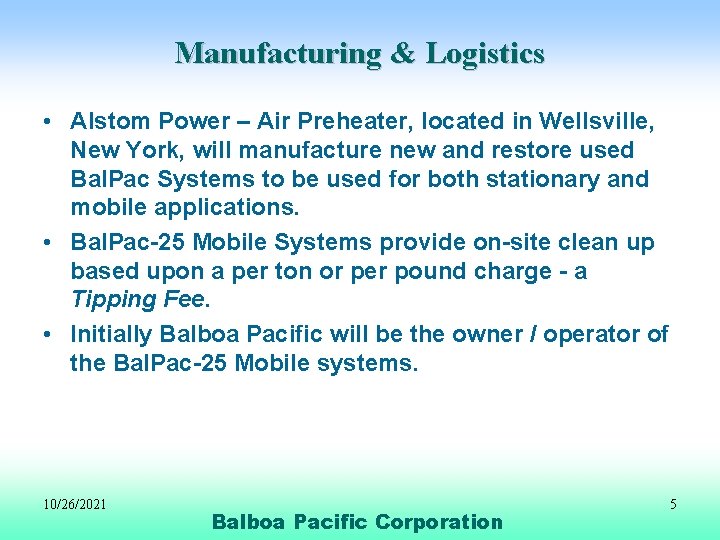 Manufacturing & Logistics • Alstom Power – Air Preheater, located in Wellsville, New York,