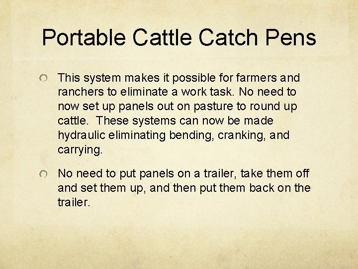Portable Cattle Catch Pens This system makes it possible for farmers and ranchers to