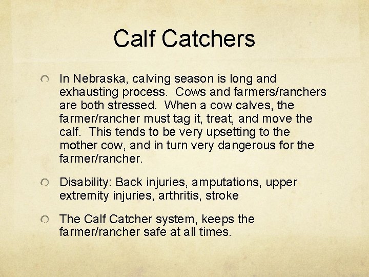 Calf Catchers In Nebraska, calving season is long and exhausting process. Cows and farmers/ranchers