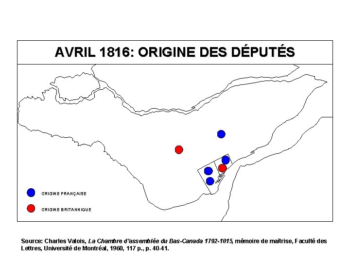 AVRIL 1816: ORIGINE DES DÉPUTÉS ORIGINE FRANÇAISE ORIGINE BRITANNIQUE Source: Charles Valois, La Chambre
