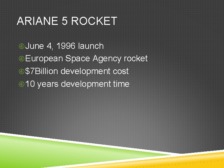 ARIANE 5 ROCKET June 4, 1996 launch European Space Agency rocket $7 Billion development