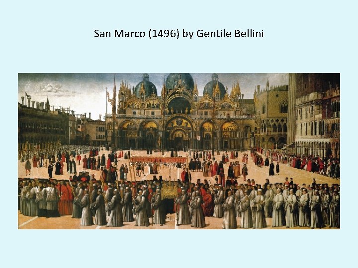 San Marco (1496) by Gentile Bellini 