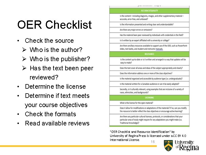 OER Checklist • Check the source Ø Who is the author? Ø Who is