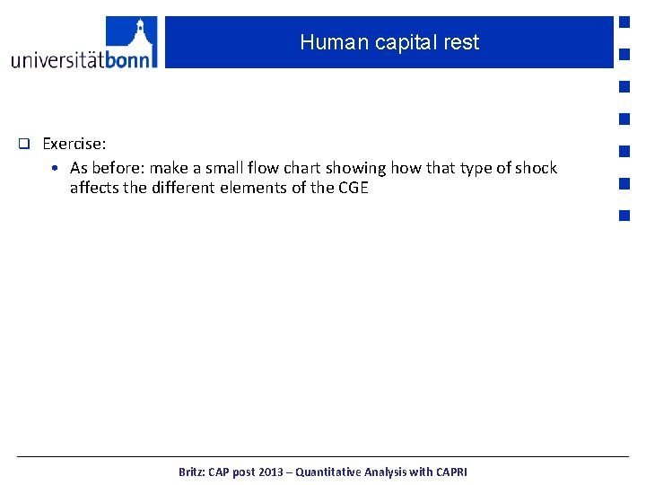 Human capital rest q Exercise: • As before: make a small flow chart showing