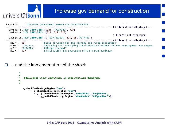 Increase gov demand for construction q … and the implementation of the shock Britz: