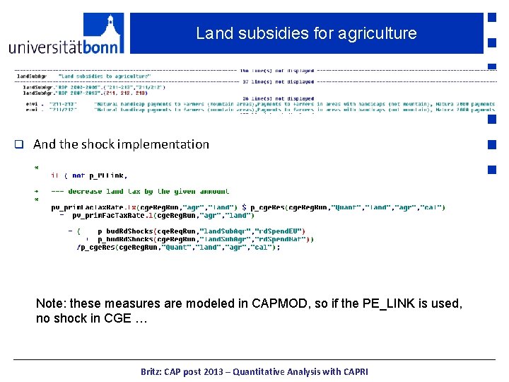 Land subsidies for agriculture q And the shock implementation Note: these measures are modeled