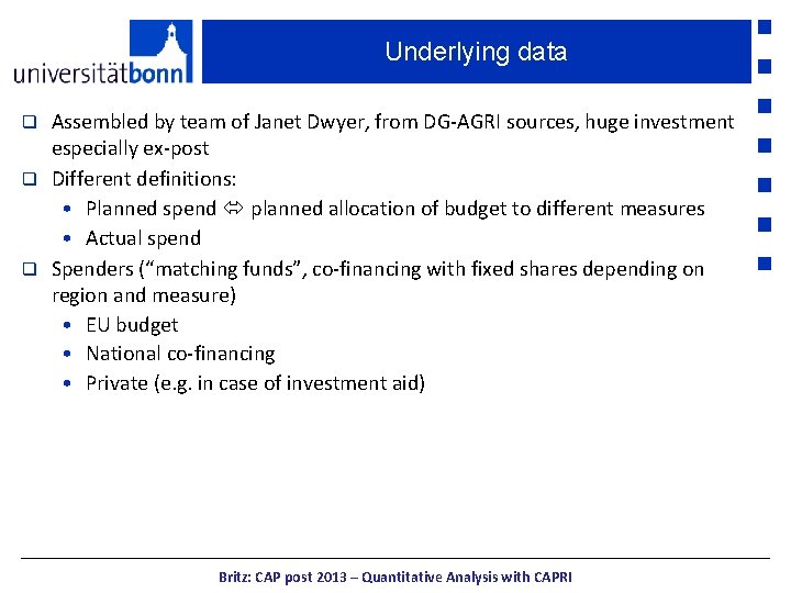 Underlying data Assembled by team of Janet Dwyer, from DG-AGRI sources, huge investment especially