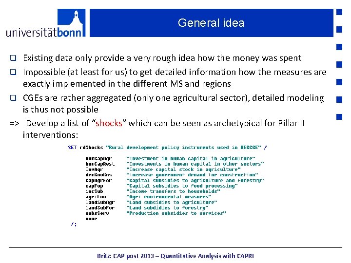 General idea Existing data only provide a very rough idea how the money was
