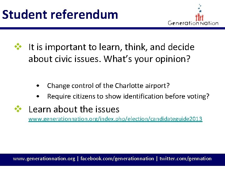 Student referendum v It is important to learn, think, and decide about civic issues.