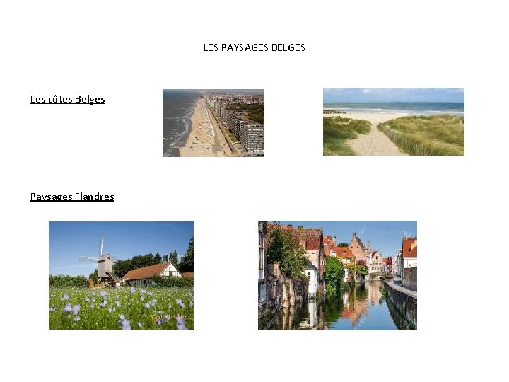 LES PAYSAGES BELGES Les côtes Belges Paysages Flandres 