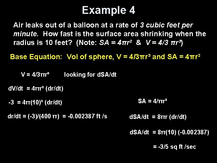 Example 4 Air leaks out of a balloon at a rate of 3 cubic