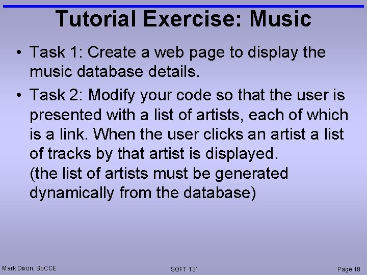 Tutorial Exercise: Music • Task 1: Create a web page to display the music