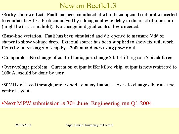New on Beetle 1. 3 • Sticky charge effect. Fault has been simulated, die