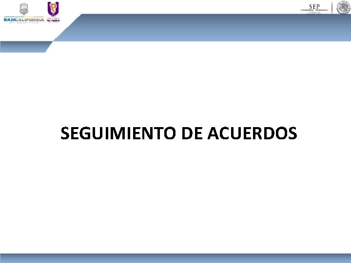SEGUIMIENTO DE ACUERDOS 