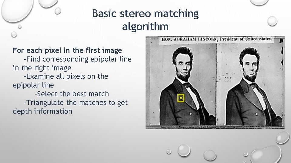 Basic stereo matching algorithm For each pixel in the first image -Find corresponding epipolar