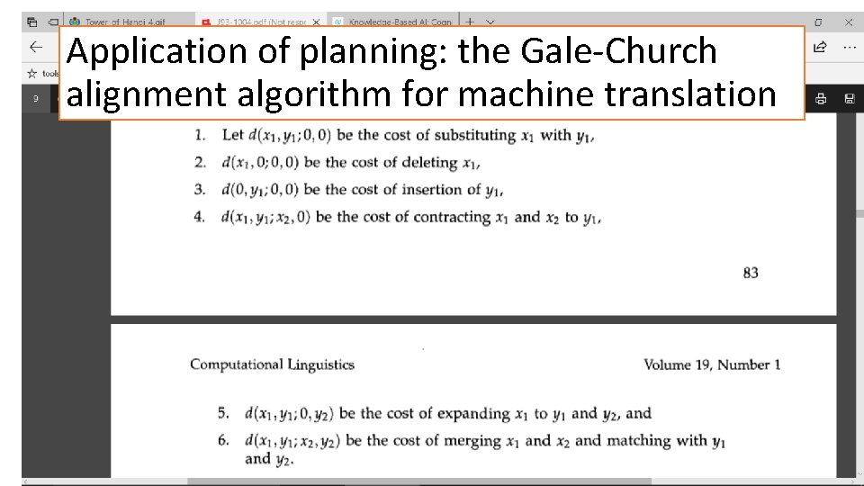 Application of planning: the Gale-Church alignment algorithm for machine translation 