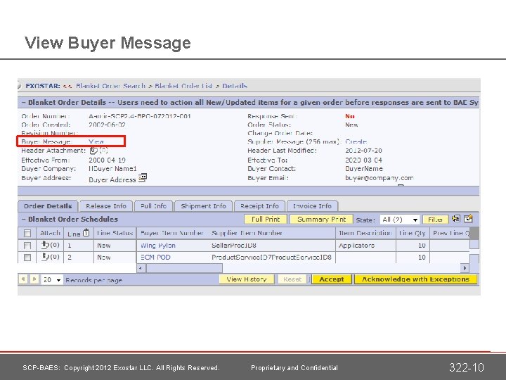 View Buyer Message SCP-BAES: Copyright 2012 Exostar LLC. All Rights Reserved. Proprietary and Confidential