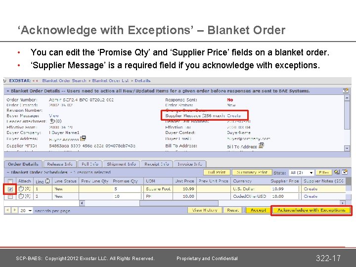 ‘Acknowledge with Exceptions’ – Blanket Order • • You can edit the ‘Promise Qty’