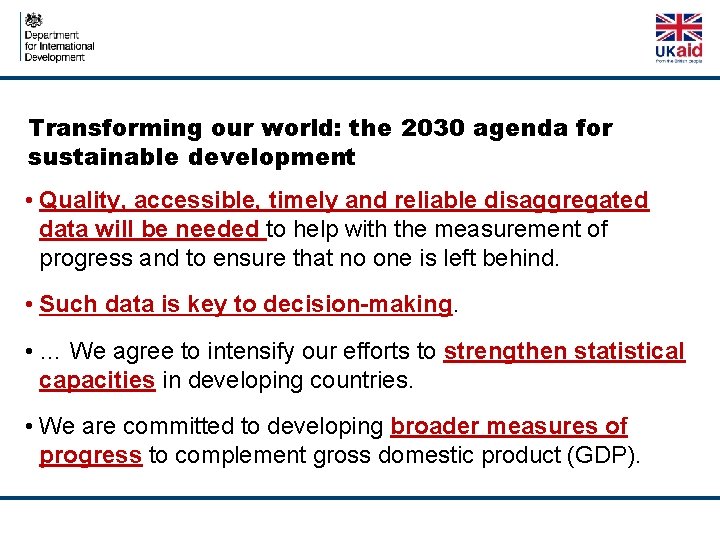 Transforming our world: the 2030 agenda for sustainable development • Quality, accessible, timely and