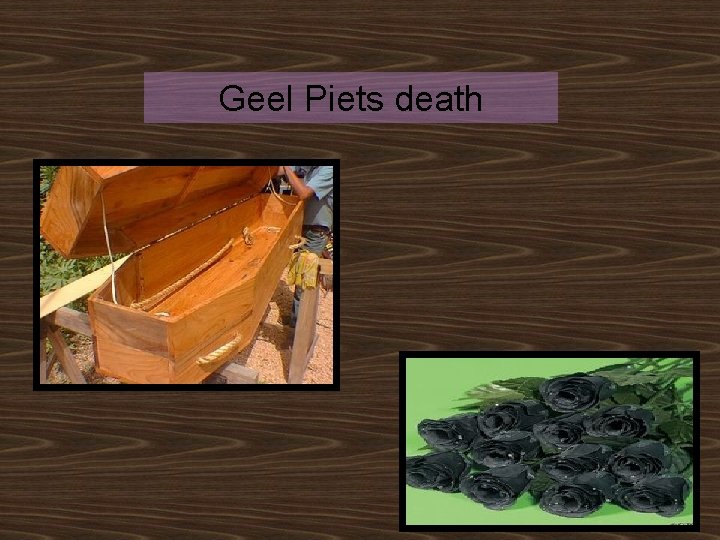 Geel Piets death 