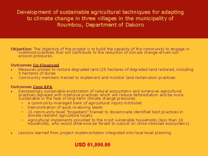 Development of sustainable agricultural techniques for adapting to climate change in three villages in