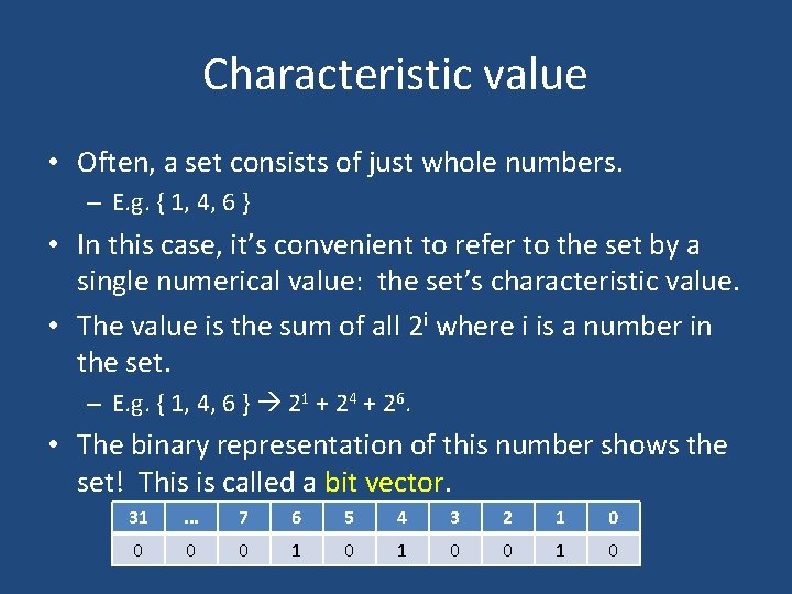 Characteristic value • Often, a set consists of just whole numbers. – E. g.