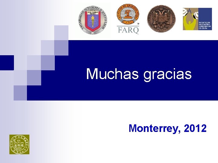 Muchas gracias Monterrey, 2012 