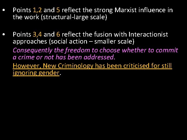  • Points 1, 2 and 5 reflect the strong Marxist influence in the