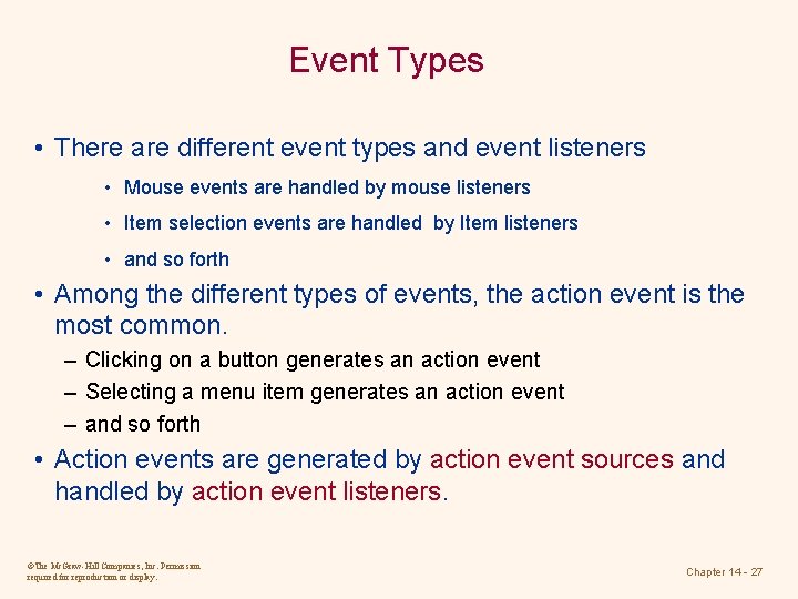 Event Types • There are different event types and event listeners • Mouse events Event Types • There are different event types and event listeners • Mouse events