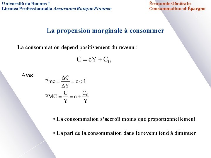 Université de Rennes I Licence Professionnelle Assurance Banque Finance Économie Générale Consommation et Épargne