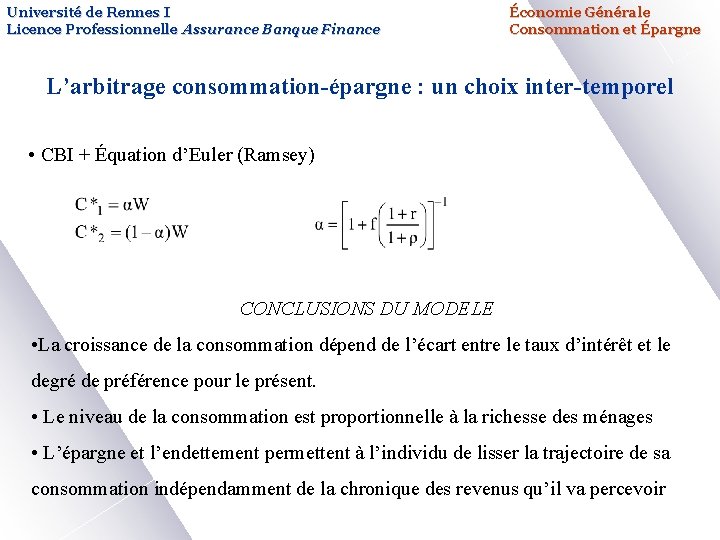 Université de Rennes I Licence Professionnelle Assurance Banque Finance Économie Générale Consommation et Épargne