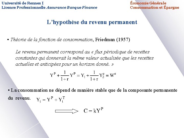 Université de Rennes I Licence Professionnelle Assurance Banque Finance Économie Générale Consommation et Épargne