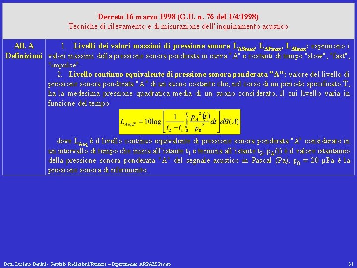 Decreto 16 marzo 1998 (G. U. n. 76 del 1/4/1998) Tecniche di rilevamento e